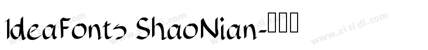 IdeaFonts ShaoNian字体转换